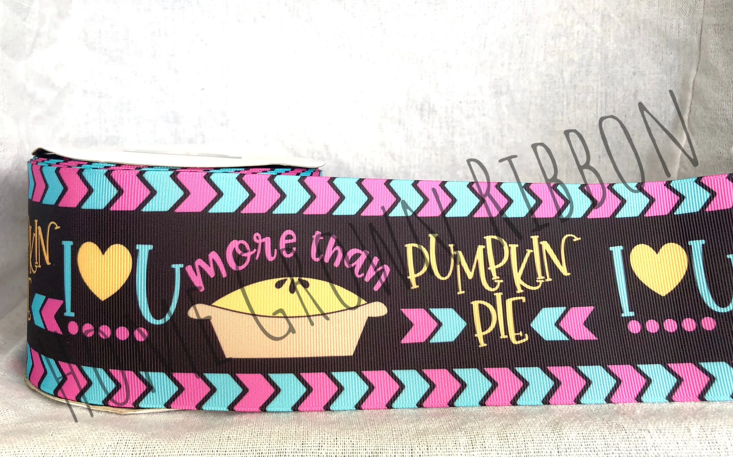 I Love You More Thank Pumpkin Pie USDR Ribbon - 3 Inch