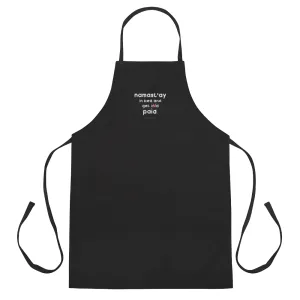 Namast'ay In Bed and Get Paid Embroidered Apron