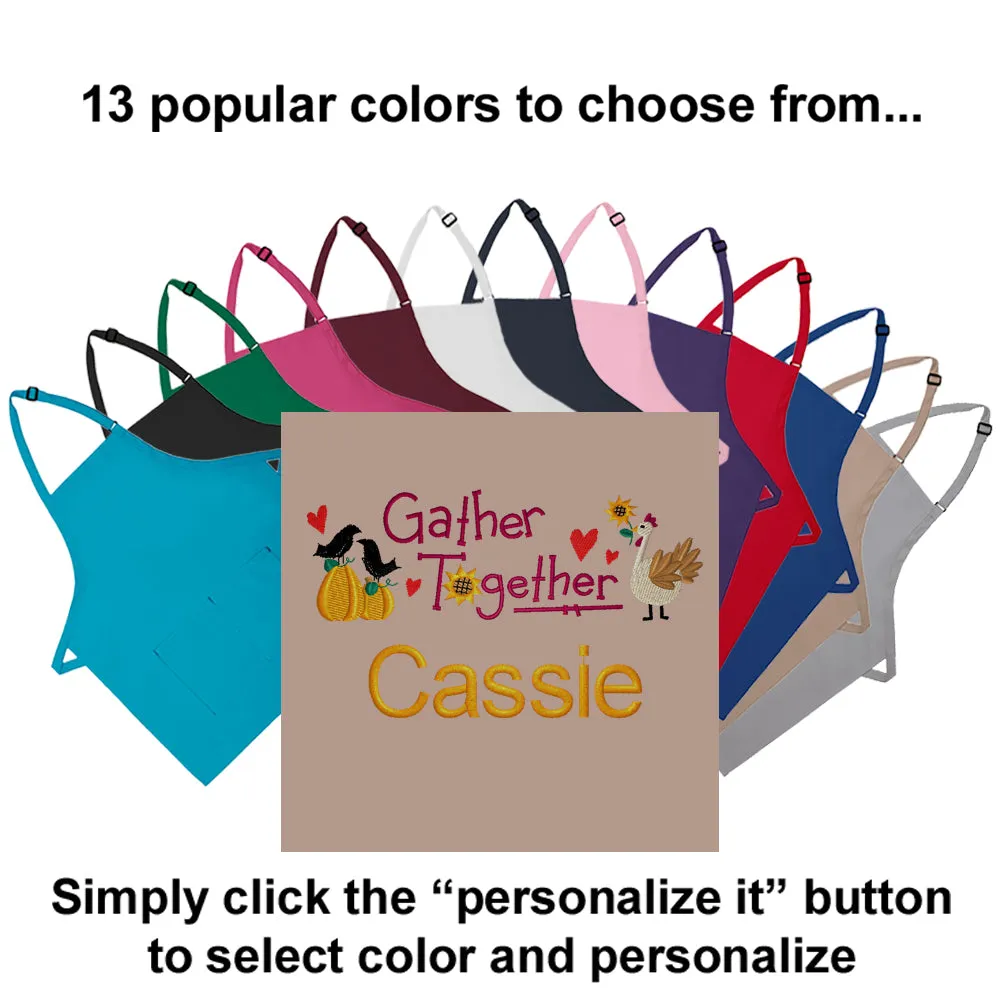 Personalized Apron Embroidered Gather Together Design Add a Name