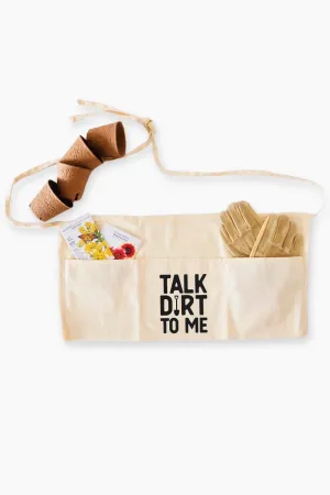 Talk Dirt To Me - Adult Waist Apron